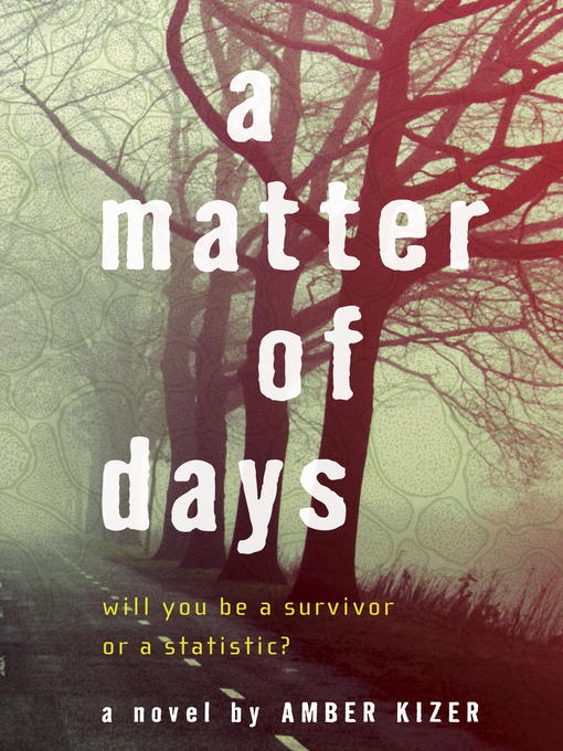Title details for A Matter of Days by Amber Kizer - Available